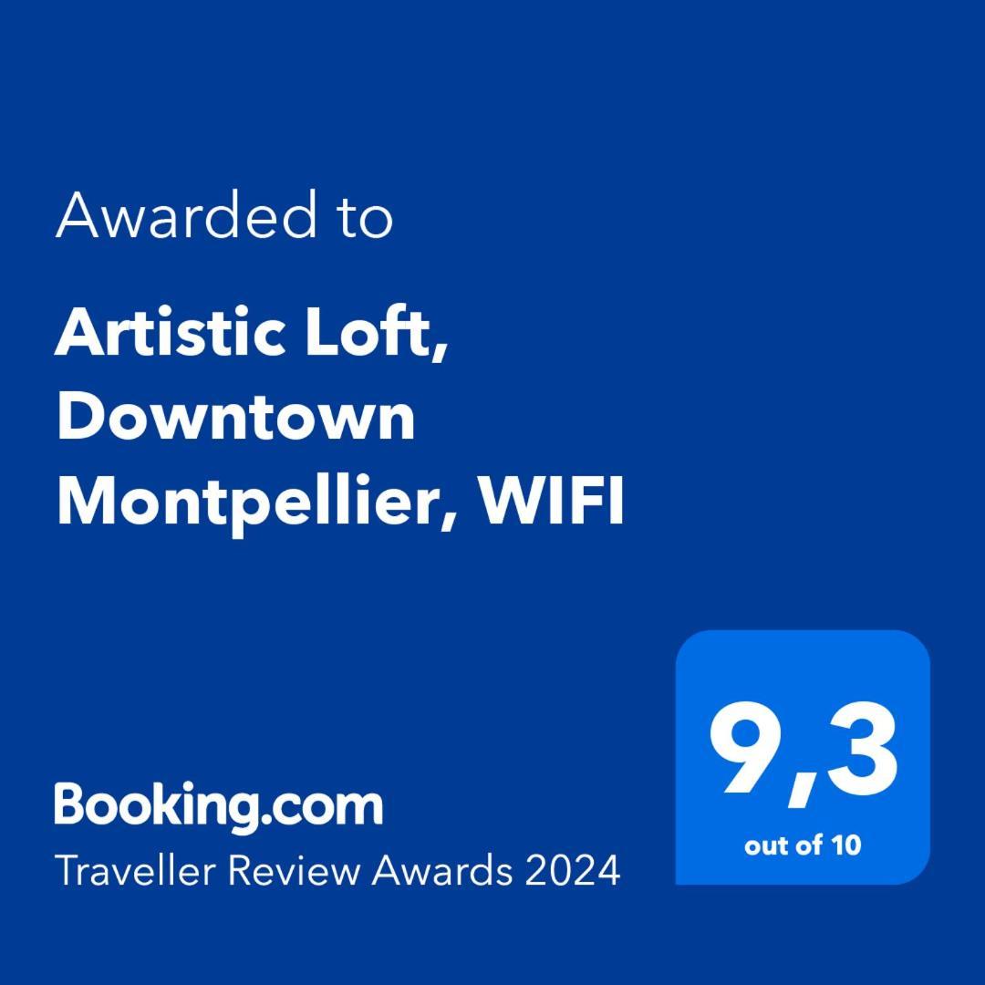 Ferienwohnung Artistic Loft, Downtown Montpellier, Wifi Exterior foto